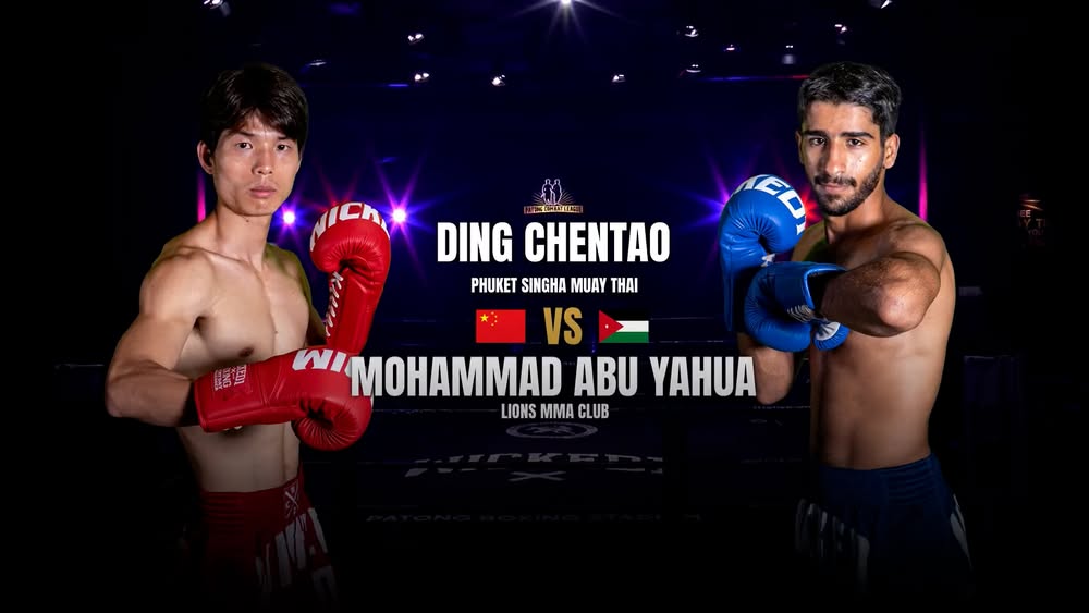 🔴 Ding Chentao Phuket Sing Muay Thai 🇨🇳