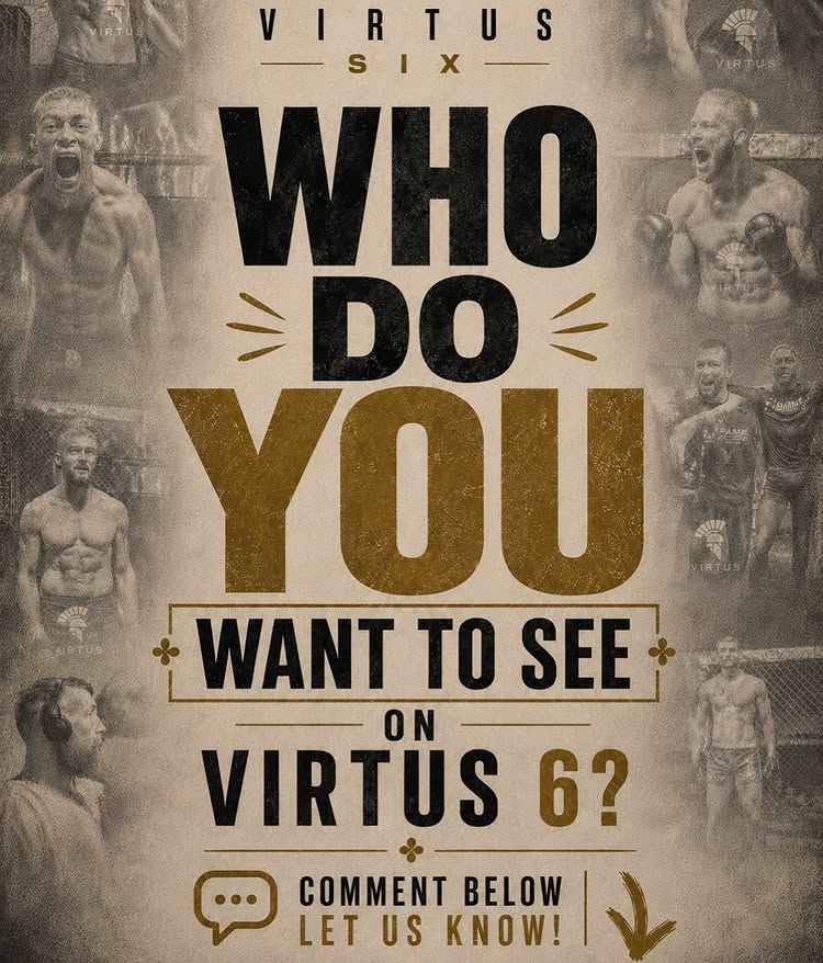 Who do you want to see on Virtus 6? 👀