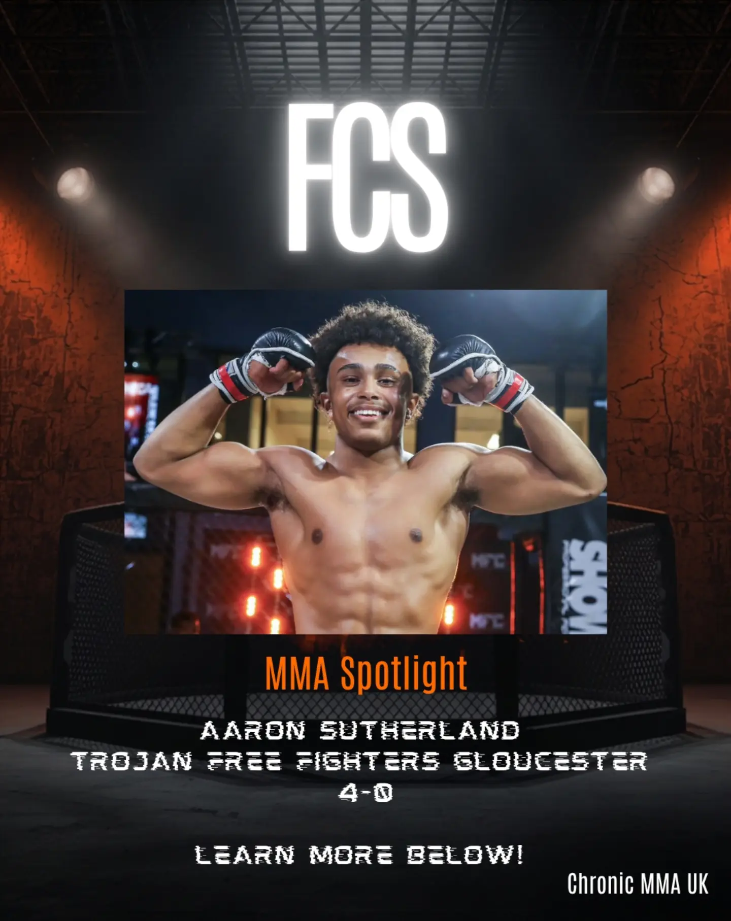 The third fighter on showcase, and closer to home is Aaron Sutherland from Gloucester, training out of Trojan Free Fighters under his dad, Paul Sutherland - a f