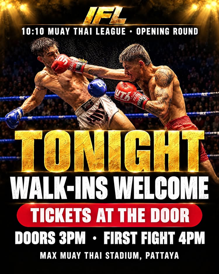 🔥 TONIGHT: IFL comes to Max Muay Thai Stadium, Pattaya 🔥