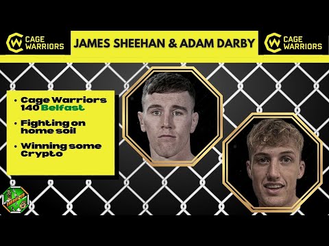 James Sheehan & Adam Darby | Cage Warriors 140 Belfast Countdown | Energized Show