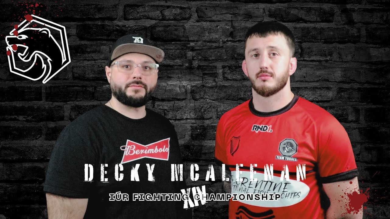 IUR Fighting Championship XIV - Decky Mcaleenan