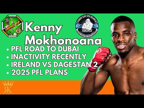 Kenny Mokhonoana | Bellator Dubai, Ireland Vs Dagestan & UFC 311 Recap | The Energized Show