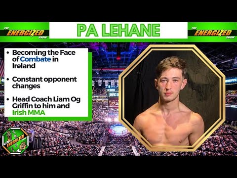 Pa Lehane | Combate Global Countdown | Energized Show