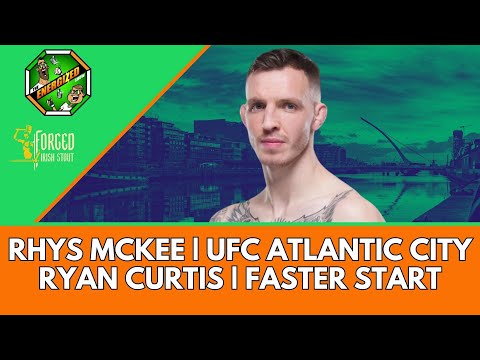 Rhys McKee | UFC Atlantic City, FAI & Ryan Curtis | The Energized Show