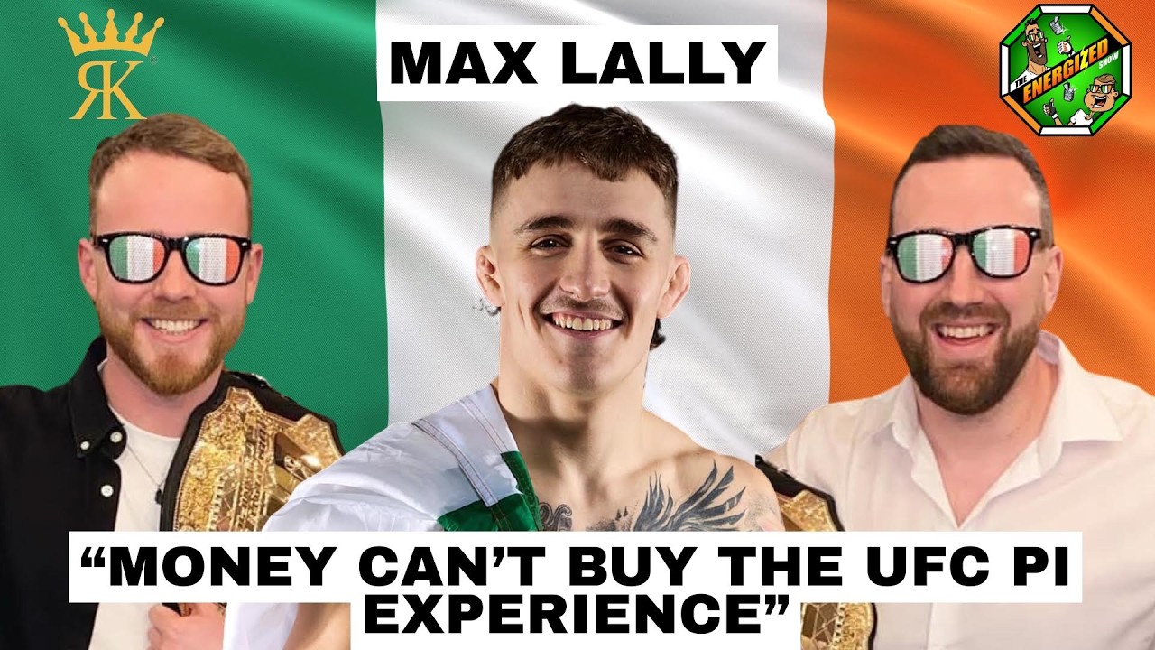 Max Lally | Cage Warriors 210 Dublin Preview, Irish MMA Update & Big UFC News | The Energized Show