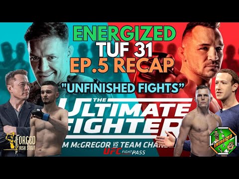 Team McGregor Vs Team Chandler | TUF 31 EP 5 Recap | Energized Show