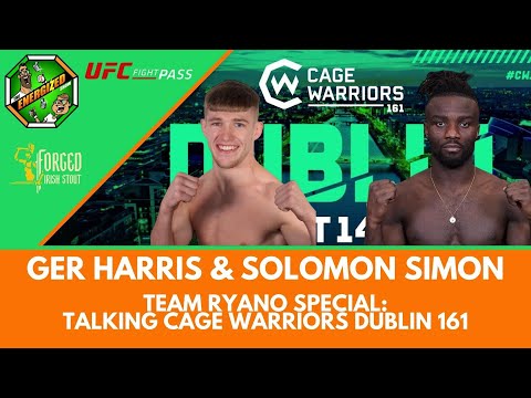 Ger Harris & Solomon Simon | Team Ryano, Cage Warriors 161 Dublin & World Titles | Energized Show