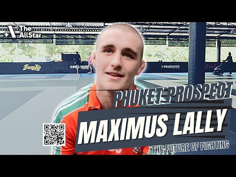Phuket Prospect: Max Lally on SBG Ireland, vital amateur career & witnessing Conor McGregor's rise