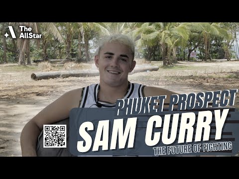 Phuket Prospect: Sam Curry on chasing dreams in Thailand, Geordie Shore lifestyle & fight club