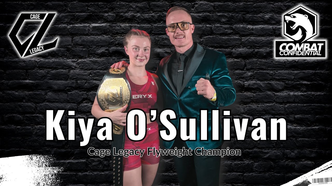 Kiya O'Sullivan | Cage Legacy European Flyweight Champion