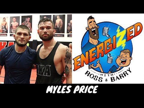 Myles Price | Starting MMA, Sparring Khabib Vs McGregor & Bellator Future | Energized Show