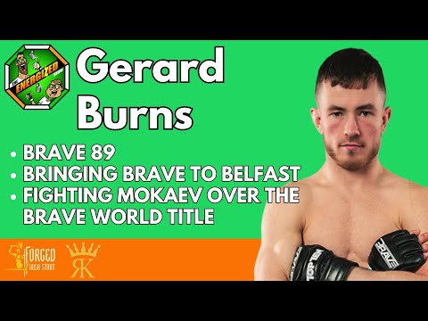 Gerard Burns | Brave CF Spain, World Title Ambitions & Life in FAI | The Energized Show