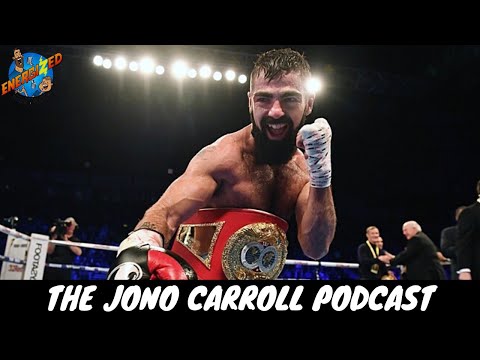 Jono Carroll | Starting Boxing, Sparing Katie Taylor & World Titles | Energized Show
