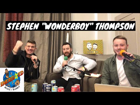 Stephen "Wonderboy" Thompson | Starting MMA, The UFC & World Title Chances | Energized Show