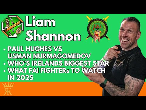 Liam Shannon | Paul Hughes, Paddy McCorry & Fight Academy Ireland | The Energized Show