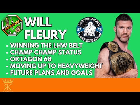Will Fleury | Oktagon 68, Champ Champ Fight & Irish MMA | The Energized Show