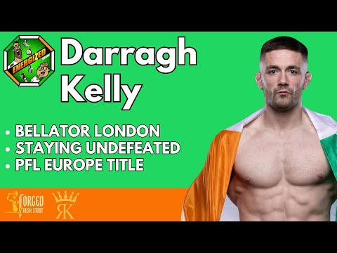 Darragh Kelly | Bellator London, SBG Ireland & World Titles | The Energized Show