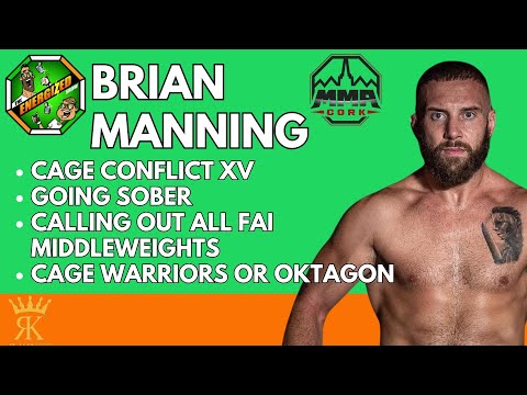 Brian Manning | Cage Conflict KO, UFC Plans & Irish MMA | The Energized Show