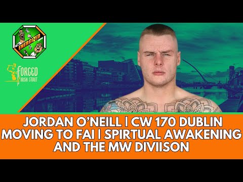 Jordan O'Neill | Cage Warriors Dublin, Moving To FAI & World Title Ambitions | The Energized Show