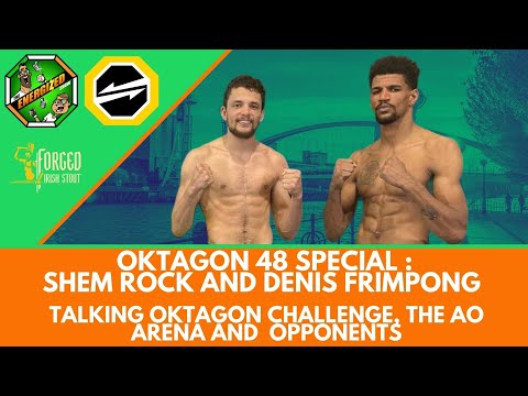 Shem Rock & Denis Frimpong | Oktagon MMA 48, Team Ireland & World Titles | Energized Show