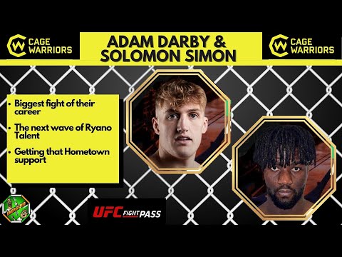 Adam Darby & Solomon Simon | Cage Warriors 153 Dublin Countdown | Energized Show