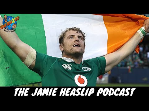 Jamie Heaslip | Starting Rugby, His Playing Career & Irish Rugby | Energized Show